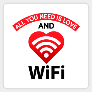 All You Need Is Love And Wifi Sticker